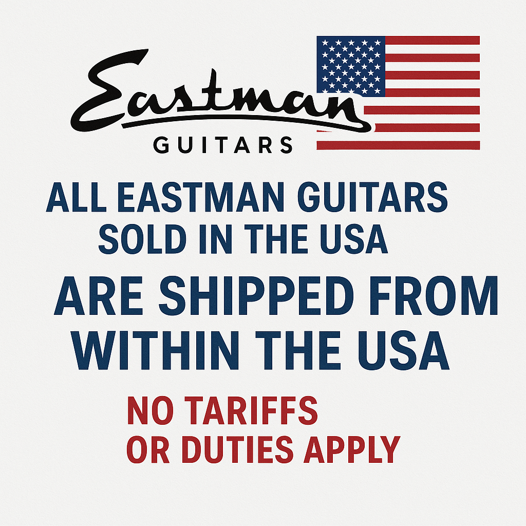 Eastman guitars the guitar boutique free shipping no tariffs no duties
